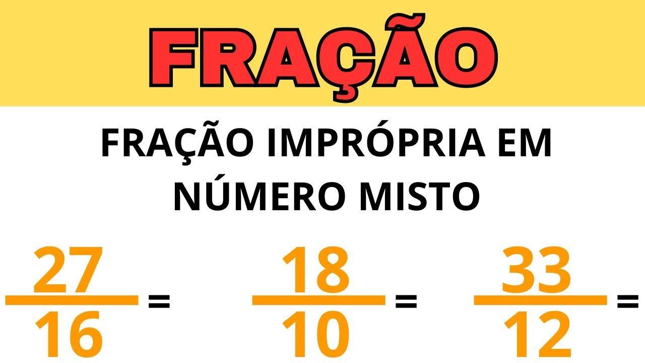 Exemplo de conversão de fração imprópria para número misto