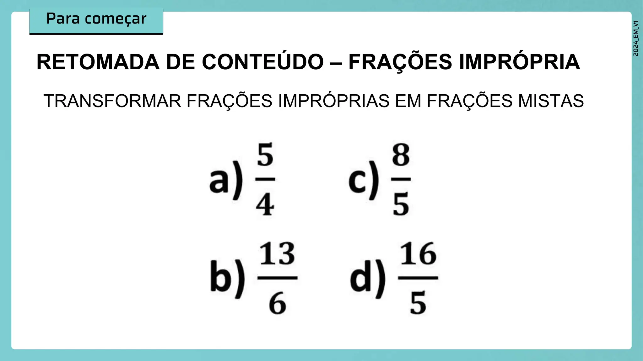 Converter frações mistas em razões